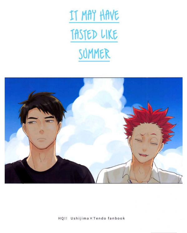 It May Have Tasted Like Summer (Haikyuu!)